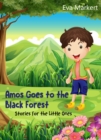 Image for Amos Goes to the Black Forest