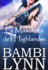 Image for La Maschera dell&#39;Highlander