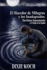 Image for El Hacedor de Milagros y los Inadaptados