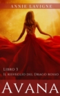 Image for Avana, libro 3: Il risveglio del Drago rosso