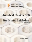 Image for Autodesk Fusion 360- Der Master-Leitfaden
