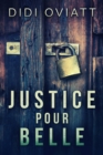 Image for Justice Pour Belle