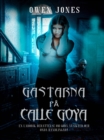 Image for Gastarna Pa Calle Goya