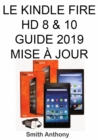 Image for Le Kindle Fire HD 8 &amp; 10 Guide 2019 Mise A Jour