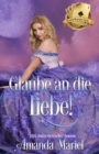 Image for Glaube an die Liebe!