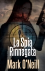Image for La Spia Rinnegata