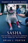 Image for Sasha - Una Historia Canina Muy Especial De En &#39;Perro Epi&#39; Muy Especial