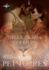 Image for Nella gabbia coi leoni