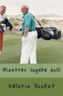 Image for Mientras jugaba golf