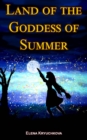 Image for Land of the Goddess of Summer