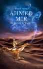 Image for Ahmed Mir - The prince of Egypt