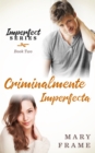 Image for Criminalmente Imperfecta