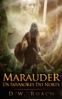 Image for Marauder - Os Invasores Do Norte