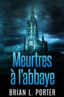 Image for Meurtres a l&#39;abbaye