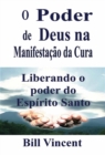 Image for O Poder de Deus na Manifestacao da Cura