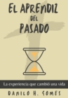 Image for El Aprendiz del Pasado