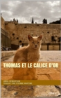 Image for Thomas et le calice d&#39;or