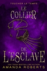 Image for Le Collier de L&#39;esclave