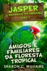 Image for Amigos e Familiares da Floresta Tropical
