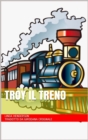 Image for Troy il treno