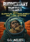 Image for Rudimentary Theory About Quantum Entanglement and Twin States