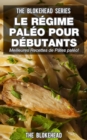 Image for Le regime paleo pour debutants : decouvrez les 30 meilleures recettes de pates paleo !