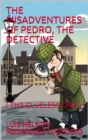 Image for Misadventures of Pedro, the Detective