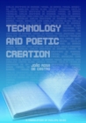 Image for Technology And Poetic Creation