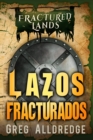Image for Lazos Fracturados