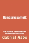 Image for Homoseksualiteit: Die Okkulte, Gesondheid en Sielkundige Dimensies.