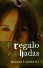 Image for El regalo de las hadas