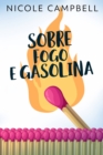 Image for Sobre Fogo E Gasolina