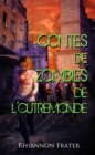 Image for Contes de zombies de l&#39;outremonde