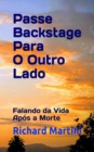 Image for Passe Backstage Para O Outro Lado