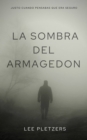 Image for La Sombra Del Armagedon