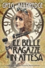 Image for Le Belle Ragazze In Attesa