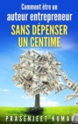 Image for Comment Etre Un Auteur Entrepreneur Sans Depenser Un Centime
