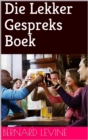 Image for Die Lekker Gespreks Boek