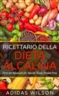 Image for Ricettario della Dieta Alcalina