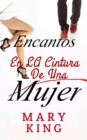 Image for Encantos en la cintura de una mujer