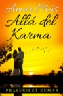 Image for Amar Mas Alla del Karma