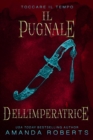 Image for Il Pugnale Dell&#39;Imperatrice