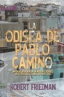 Image for La Odisea De Pablo Camino