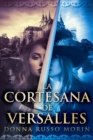 Image for La cortesana de Versalles