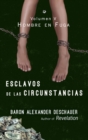 Image for Esclavos De Las Circunstancias