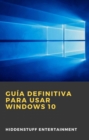 Image for Guia Definitiva Para Usar Windows 10