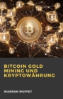 Image for Bitcoin Gold Mining Und Kryptowahrung