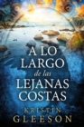 Image for Lo Largo De Las Lejanas Costas