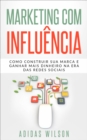 Image for Marketing Com Influencia