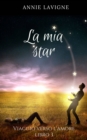 Image for Viaggio Verso l'Amore, Libro 3: La Mia Star